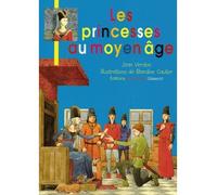 Jb - les princesses au moyen-age - Jean Verdon - Gisserot Editions - broché - Document jeunesse