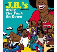 Jb S - Bring The Funk on Down: Reunion