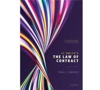 JC Smiths The Law of Contract - Davies Paul S. Professor of Commercial Law University College London UCL - Oxford University Press - Livre en Anglais - Pa Davies Paul S. Professor of Commercial Law Un