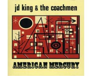 Jd King & the Coachman - American Mercury