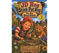 JD Roy Stink Pot Boy: My Big Bug Book: A Level 2 Early Reader Adventure Exploring Amazing Bugs and Learning New Words