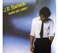 JD Souther - Youre Only Lonely - CD - E72z