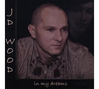 JD Wood - In My Dreams
