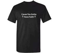 JDGAALML You Gotta Have Faith Tshirt Jesus Religious God Catholic Gift Black Manches Courtes(X-Large)
