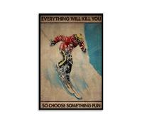JDHUOXIAO Poster mural esthétique avec inscription « Everything Will Kill You Choose Something » - Décoration murale pour salon, chambre à coucher - 40 x 60 cm - Style sans cadre