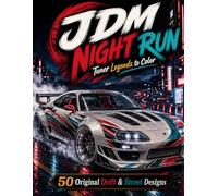 JDM Night Run: Tuner Legends to Color