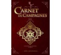 JDR Journal - CARNET DE CAMPAGNES - Clerc: Carnet de Jeux De Rôle pour Maître du jeu et Rôliste - RPG Game Master - Cahier pour noter vos aventures, ... - Idée de cadeau d'anniversaire ou de Noël