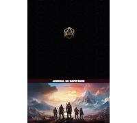 JDR - Journal de campagne: Carnet de Jeux De Rôle pour joueur/Cahier pour noter vos aventures/Cadeau d'anniversaire ou de Noël /100 pages