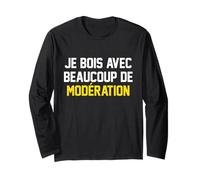 Je Bois Avec Beaucoup De Modération Alcool Fete Groupe Apero Manche Longue