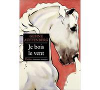 Gesine Auffenberg – Je Bois le Vent – Un singulier voyage au Soudan – Broché