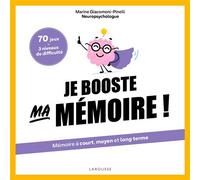 Je booste ma mémoire ! - Marine Giacomoni-Pinelli - Larousse - broché - Guide