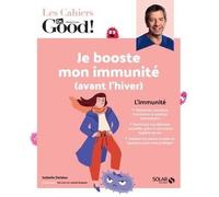 Je Booste Mon Immunité (Avant L'hiver)