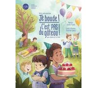 JE BOUDE ! C'EST PAS DU GÂTEAU !