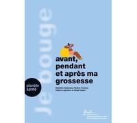 Je bouge avant, pendant et après ma grossesse