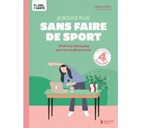 Je Bouge Plus Sans Faire De Sport