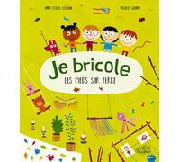 Je bricole les pieds sur terre (coll.je sais ce que je mange)