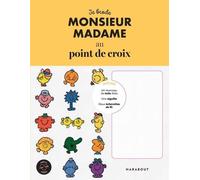 Je Brode Monsieur Madame Au Point De Croix - Avec Un Morceau De Toile Aïda, Une Aiguille, Deux Échettes De Fil