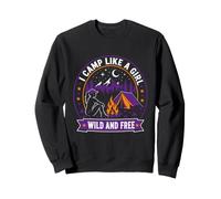 Je campe comme Une Fille Sauvage et Libre Sweatshirt
