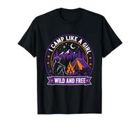 Je campe comme Une Fille Sauvage et Libre T-Shirt