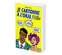 Je cartonne à l'oral - Stéphane Garnier - L'etudiant Pratique - broché - Scolaire / Universitaire