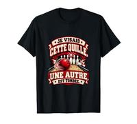 Je Change de Boule Ça Va Tout Changer Humour Bowling T-Shirt Graphique avec Valeur