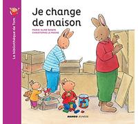 La Bibliothèque De Tom - Je Change De Maison