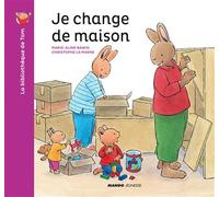 La bibliothèque de Tom – Je change de maison – Mango