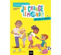 Je change le monde - La vie à l'école - Lilas Nord - Hatier Jeunesse - broché - Document jeunesse