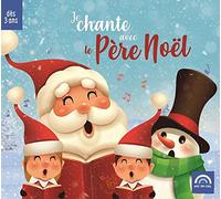 Je Chante avec le Pere Noël