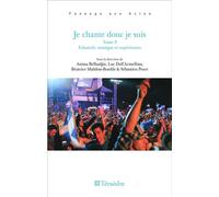 Je chante donc je suis Tome 2 - Ethnicité, musique et expériences - Anissa Belhadjin - Teraedre - broché - Essai