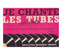 Je chante les tubes 1