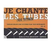 Je chante les tubes,4 Collectif (Auteur)