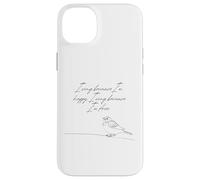 Je Chante Parce Que Je suis Heureuse Je Chante Parce Que Je suis Un Moineau Libre Coque pour iPhone 14 Plus