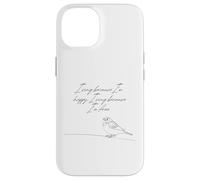 Je Chante Parce Que Je suis Heureuse Je Chante Parce Que Je suis Un Moineau Libre Coque pour iPhone 14
