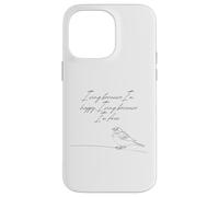 Je Chante Parce Que Je suis Heureuse Je Chante Parce Que Je suis Un Moineau Libre Coque pour iPhone 14 Pro Max