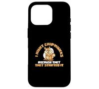 Je Chasse Les Tamias Parce qu'ils l'ont créé pour Chipmunk Hunter Coque pour iPhone 16 Pro