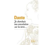 Je cherchais ma consolation sur la terre...