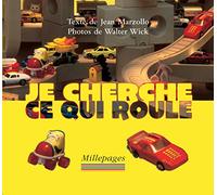 Je cherche ce qui roule