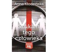Je cherche cet homme - Anna Klodzińska (Buch auf Polnisch)