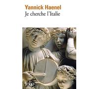 Je cherche l'Italie - Yannick Haenel - Gallimard - Poche - Récit