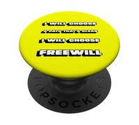 Je choisirai Un Chemin Clair, Je choisirai Le Libre Arbitre PopSockets PopGrip Adhésif