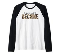 Je Choisis ce Que Je deviens : Le Positif, l'amour, l'inspiration, la Motivation Manche Raglan