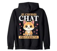 Je Choisis Chat Pas Les Gens French Funny Cat Love Sweat à Capuche