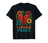 Je Choisis la Paix, Le cœur et Les Fleurs T-Shirt