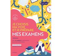 Je choisis ma voie et je prépare mes examens: Avec 27 audios de méditation en pleine conscience