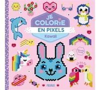 Je colorie en pixels kawaii - Clémentine Guivarc'h - Fleurus - broché - Document jeunesse