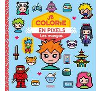 Je colorie en pixels - Les mangas