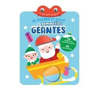 Je colorie et colle gommettes géantes : père Noël et lutin - à qui sont ces yeux ?: 64 gommettes repositionnables, 48 yeux mobiles