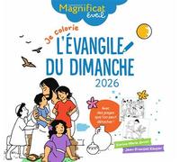 Je colorie l’Evangile du dimanche 2026 - Karine-Marie Amiot - Magnificat - broché - Document jeunesse