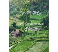 Je colorie les animaux d'Asie